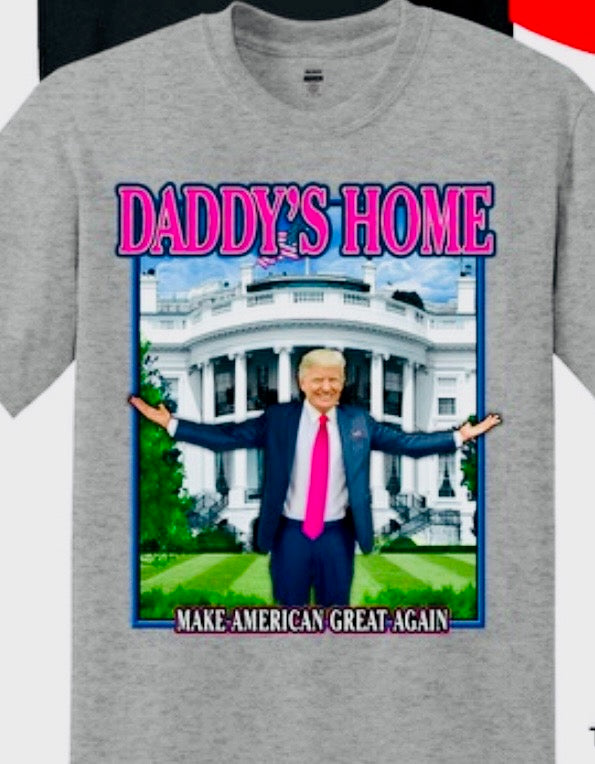 Donald Trump T-Shirt - Daddy's Home