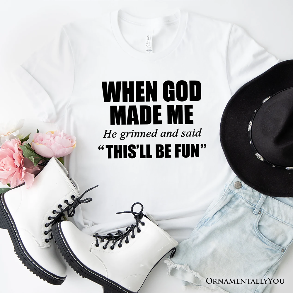 When God Made Me Christian T-Shirt