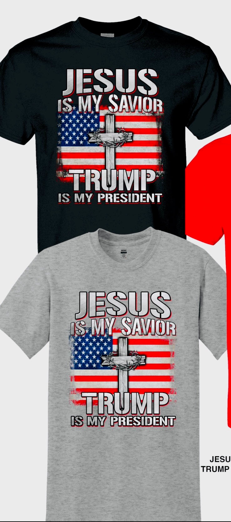 Jesus Is My Savior - Trump Is My President T-Shirt