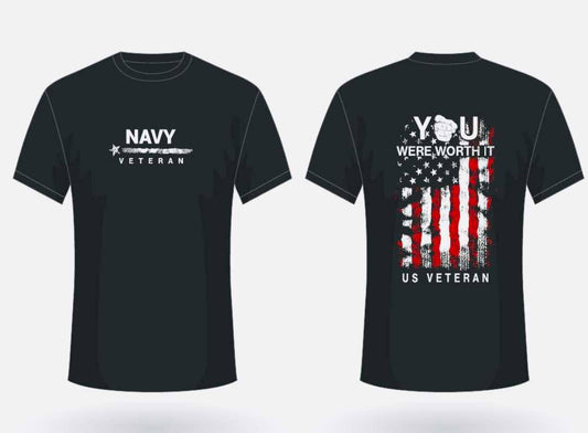Navy  Veteran “You Were Worth It” T-Shirt