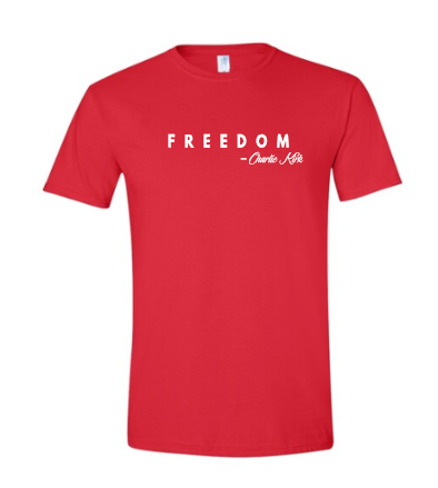 FREEDOM T- Shirt  Red - Honoring Charlie Kirk